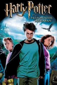 Harry Potter et le Prisonnier d&rsquo;Azkaban
