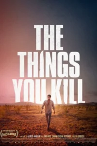 The Things You Kill