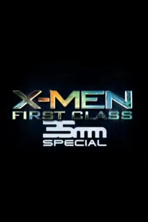 Affiche de X-Men : Le commencement – 35mm Special
