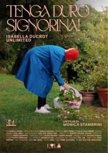 Tenga duro signorina! Isabella Ducrot Unlimited