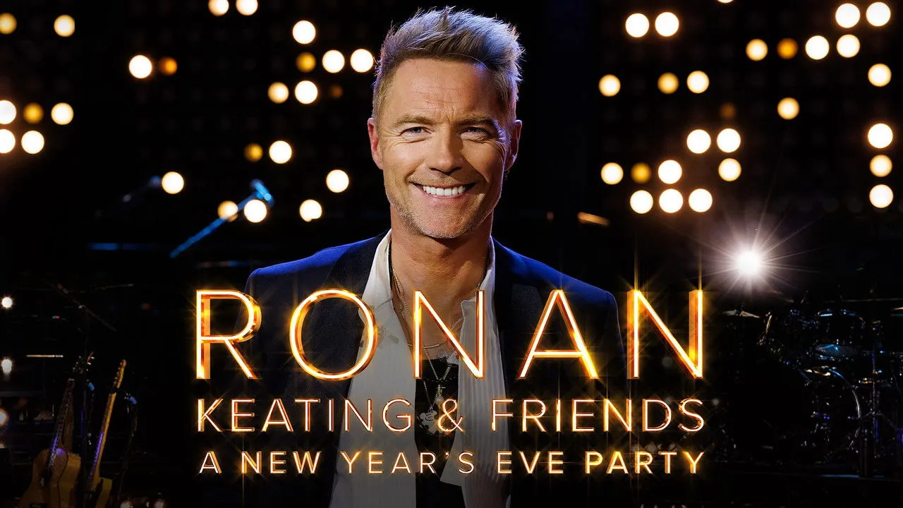 Ronan Keating & Friends: A New Year’s Eve Party