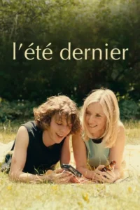 L&rsquo;été dernier