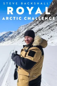 Steve Backshall&rsquo;s Royal Arctic Challenge