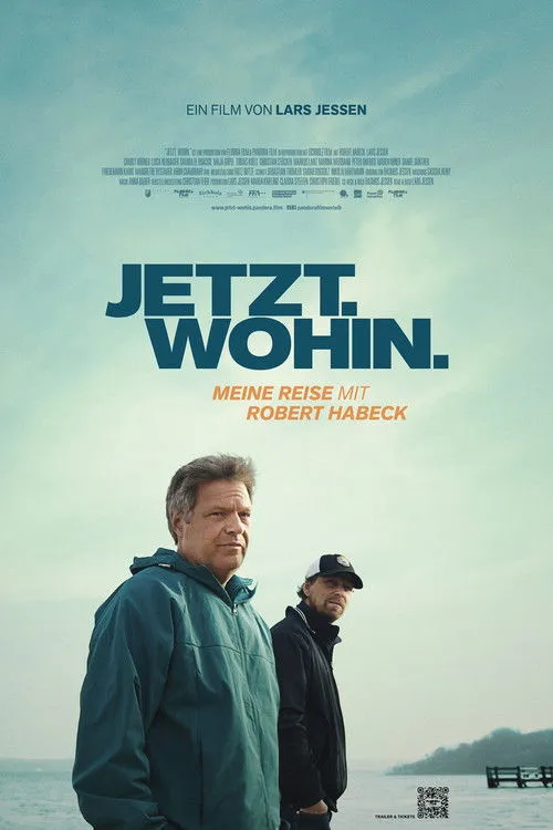 Affiche de Jetzt. Wohin. – Meine Reise mit Robert Habeck