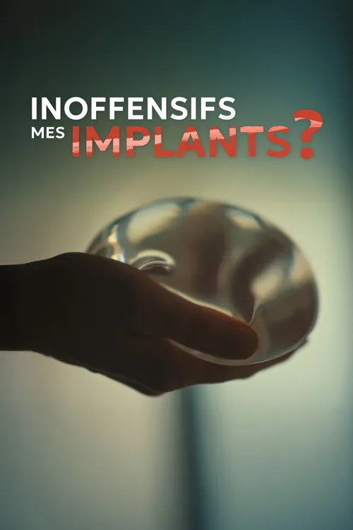 Inoffensifs, mes implants ? image 1