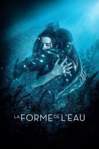 La Forme de l&rsquo;eau