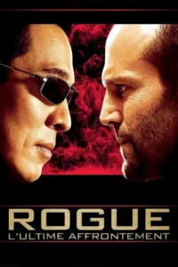 Rogue : L&rsquo;Ultime Affrontement