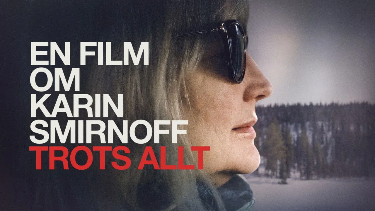 En film om Karin Smirnoff – trots allt
