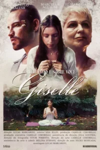Nem Tudo É Sobre Você, Giselle