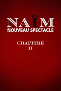 Lamine Lezghad – Naïm Chapitre II