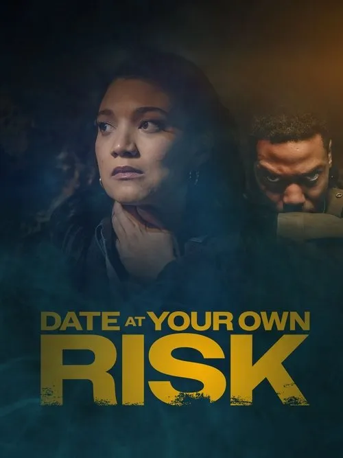 Affiche de Date at Your Own Risk