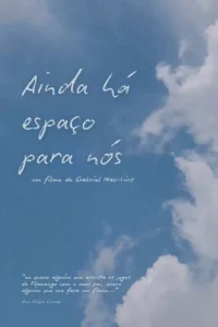 Ainda há espaço para nós