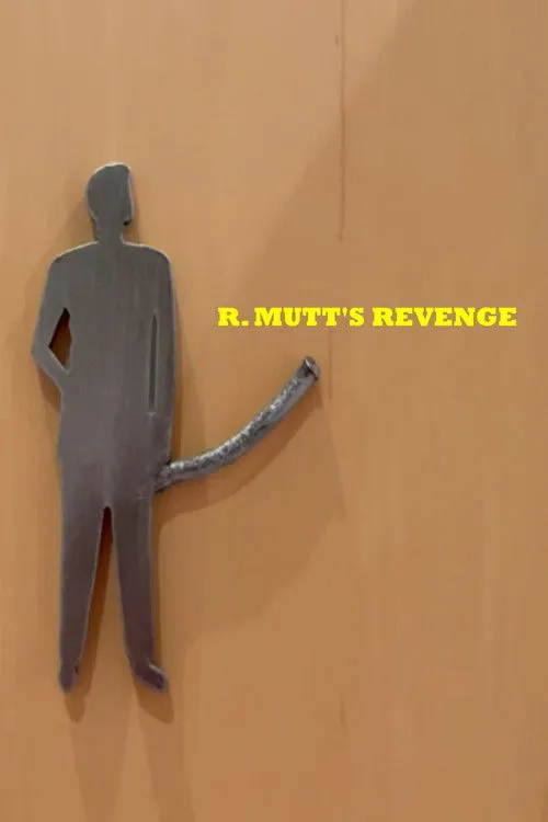 R. Mutt&rsquo;s Revenge