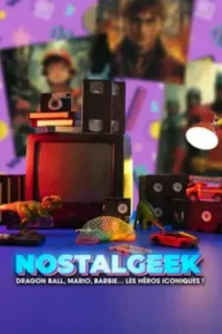 Nostalgeek : Dragon Ball, Mario, Barbie… les héros iconiques !