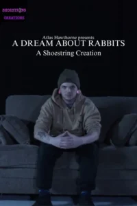 A Dream About Rabbits