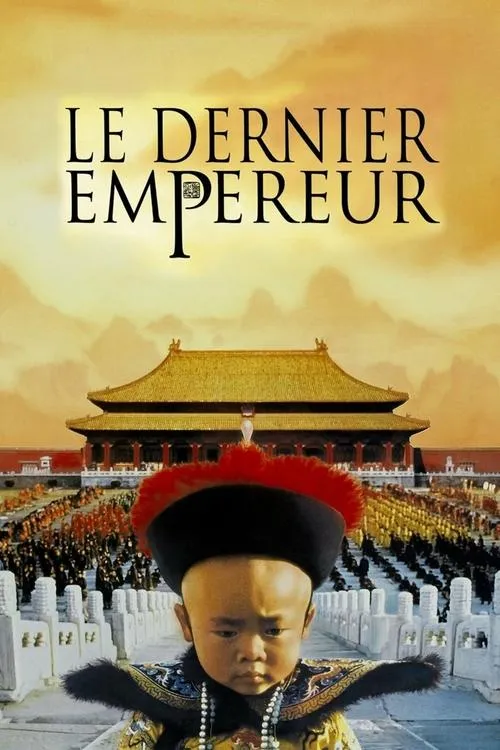 Affiche de Le Dernier Empereur