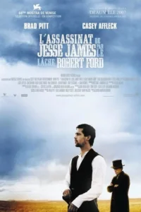 L&rsquo;Assassinat de Jesse James par le lâche Robert Ford