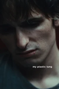 my plastic lung