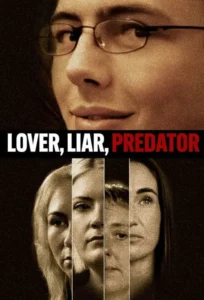 Lover, Liar, Predator