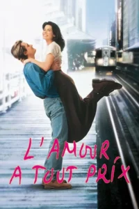L&rsquo;Amour à tout prix