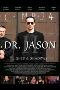 Dr. Jason II – Lights & Shadows
