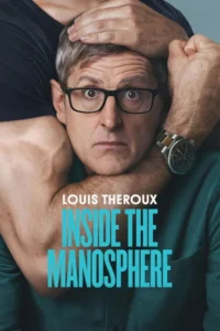 Louis Theroux : Plongée dans la manosphère