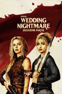 Wedding Nightmare : Deuxième partie