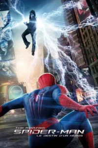 The Amazing Spider-Man : Le Destin d&rsquo;un héros