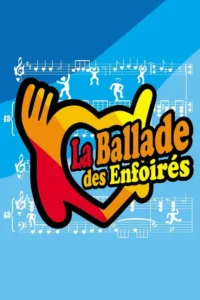 Les Enfoirés 2026 – La Ballade des Enfoirés