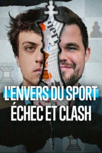 L&rsquo;Envers du sport : Échec et clash