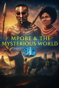 Mpobe & The Mysterious World