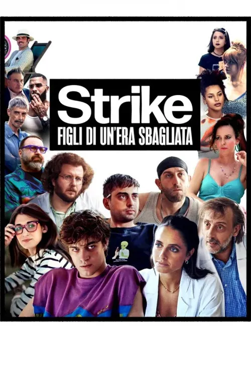 Strike - Figli di un’era sbagliata image 1