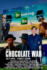 The Chocolate War – Act One