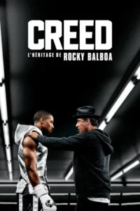 Creed : L&rsquo;héritage de Rocky Balboa