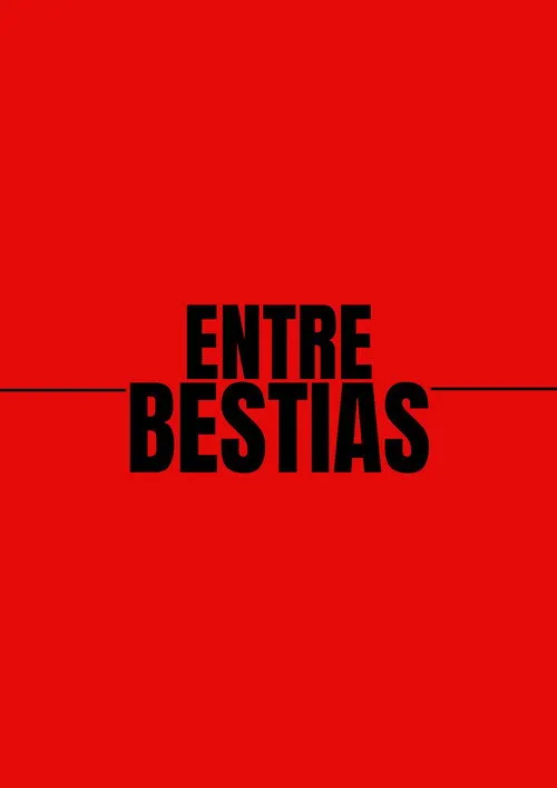 Entre Bestias