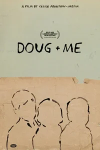 Doug + Me