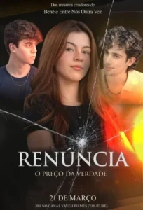 Renúncia – O Preço da Verdade