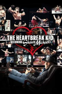 The Heartbreak Kid: Becoming Shawn Michaels