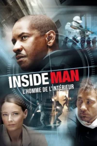 Inside Man : L&rsquo;Homme de l&rsquo;intérieur