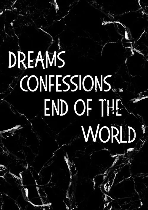 Dreams, Confessions and The End Of The World image 1
