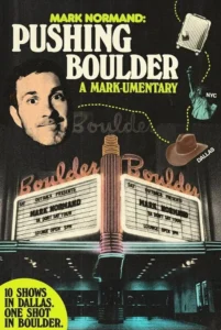 Pushing Boulder: A Mark-umentary