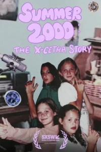Summer 2000: The X-Cetra Story