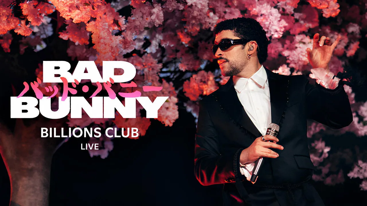 Billions Club Live with Bad Bunny: A Concert Film