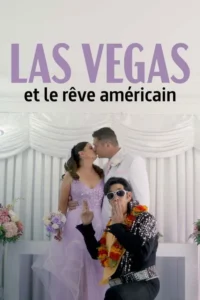 Las Vegas et le rêve américain