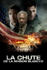 La Chute de la Maison-Blanche