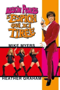 Austin Powers : L&rsquo;Espion qui m&rsquo;a tirée