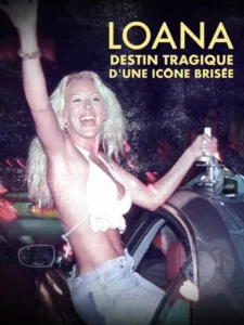 Loana : Destin tragique d&rsquo;une icône brisée