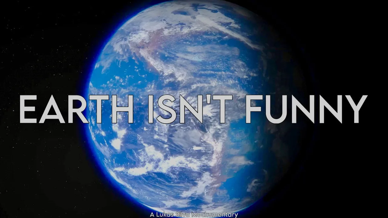 EARTH ISN&rsquo;T FUNNY