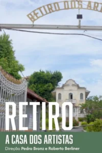 Retiro – A Casa dos Artistas