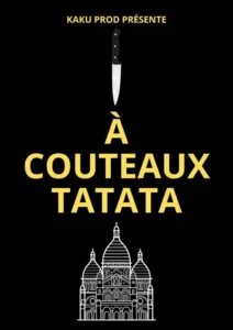 À Couteaux Tatata